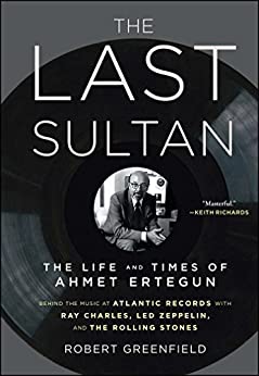 The book cover for the Ahmet Ertegun biography The Last Sultan. Used under Fair Use.